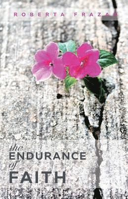 The Endurance of Faith 1