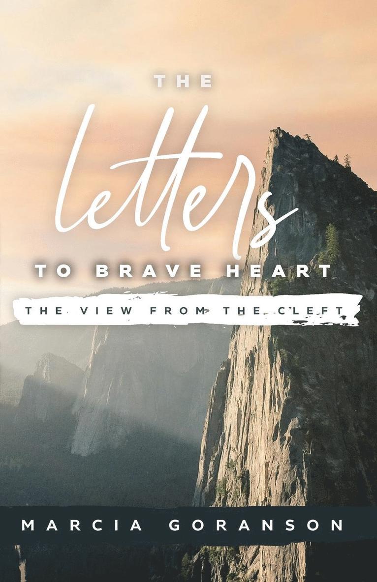 Marcia Goranson - Letters to Brave Heart, Häftad
