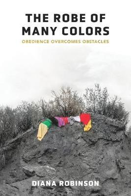 Diana Robinson - Robe of Many Colors, Häftad