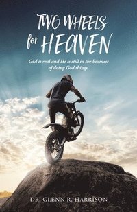 bokomslag Two Wheels for Heaven