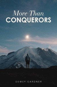 bokomslag More Than Conquerors