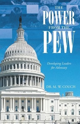Couch, M. W. Couch, M.W. Couch - Power from the Pew, Häftad