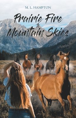 Prairie Fire to Mountain Skies
