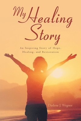 My Healing Story 1