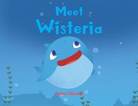 bokomslag Meet Wisteria