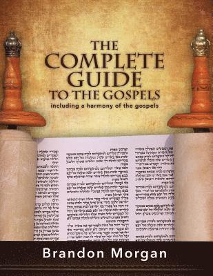 Brandon Morgan - Complete Guide To The Gospels, Häftad