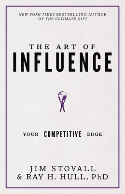 Jim Stovall, Ray Hull, PhD - Art of Influence, Häftad