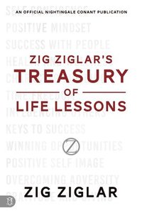 bokomslag Zig Ziglar's Treasury of Life Lessons