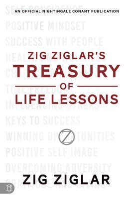 Zig Ziglar - Zig Ziglar's Treasury of Life Lessons, Häftad