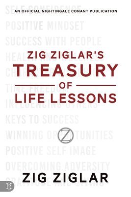 Zig Ziglar's Treasury of Life Lessons 1