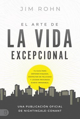bokomslag El Arte de la Vida Excepional (the Art of Exceptional Living)