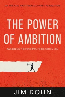 Jim Rohn - Power of Ambition, Häftad