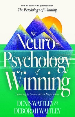 bokomslag The Neuropsychology of Winning: Unlocking the Science of Peak Performance