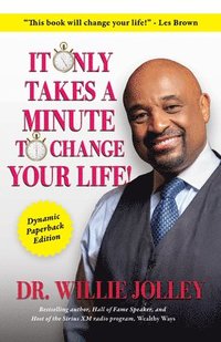 bokomslag It Only Takes a Minute to Change Your Life