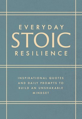 Marcus Aurelius, Seneca, Epictetus - Everyday Stoic Resilience, Häftad