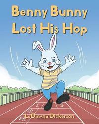 bokomslag Benny Bunny Lost His Hop