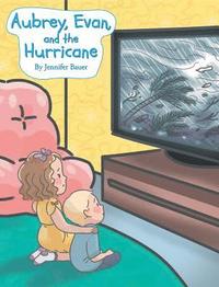 bokomslag Aubrey, Evan, and the Hurricane