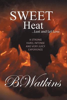 Sweet Heat 1