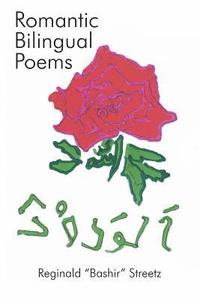 bokomslag Romantic Bilingual Poems