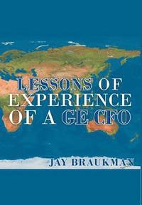 bokomslag Lessons of Experience of a GE CFO