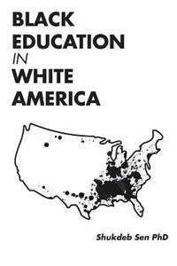bokomslag Black Education in White America