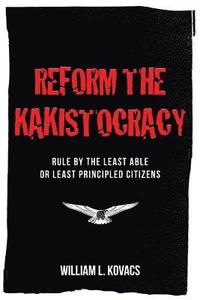 bokomslag Reform the Kakistocracy