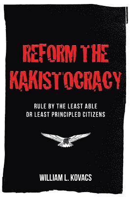 bokomslag Reform the Kakistocracy