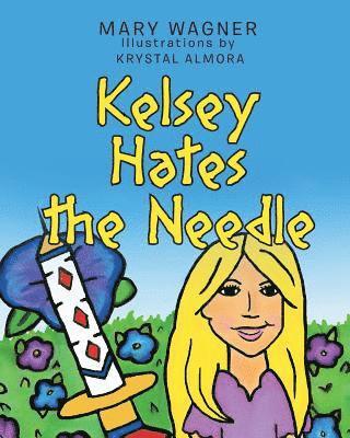 Kelsey Hates the Needle 1