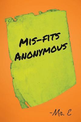 Mis-Fits Anonymous 1