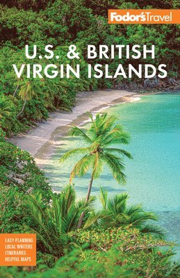 Fodor's Travel Guides - Fodor's U.S. & British Virgin Islands, Häftad