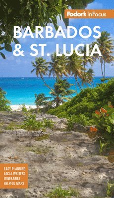 Fodor's InFocus Barbados & St Lucia