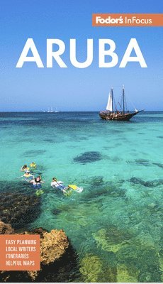bokomslag Fodor'S Travel Guides: Fodor's InFocus Aruba