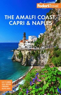 bokomslag Fodor's The Amalfi Coast, Capri & Naples