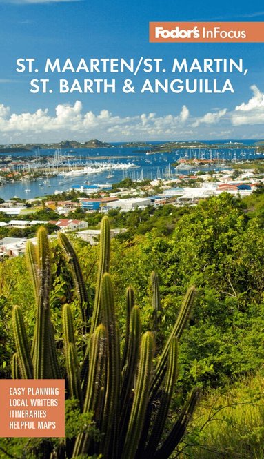 Fodor's Travel Guides - InFocus St. Maarten/St. Martin, St. Barth & Anguilla, Häftad