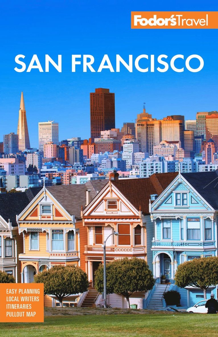 Fodor's Travel Guides, Fodor's Travel Guides, Fodor'S Travel Guides - Fodor's San Francisco, Häftad