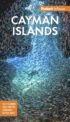 Fodor's InFocus Cayman Islands