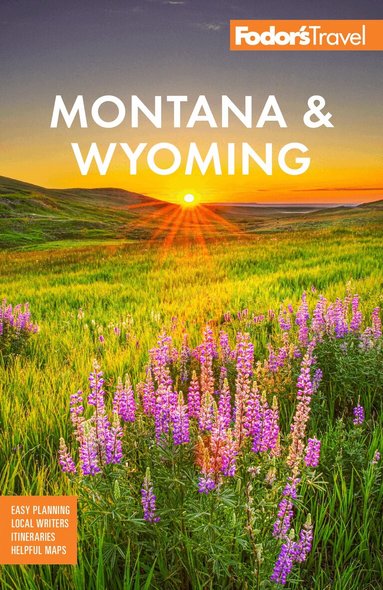 Fodor's Travel Guides - Fodor's Montana & Wyoming, Häftad