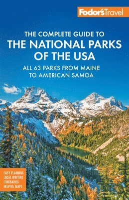 bokomslag Fodor's Complete Guide to the National Parks of the USA