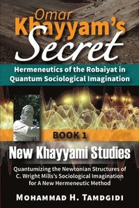 bokomslag Omar Khayyam's Secret