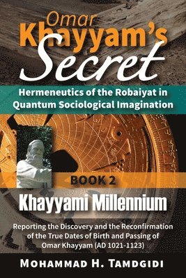 bokomslag Omar Khayyam's Secret