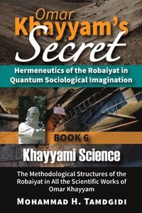 bokomslag Omar Khayyam's Secret
