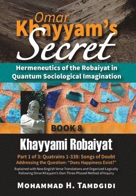 Mohammad H Tamdgidi, Mohammad H. Tamdgidi - Omar Khayyam's Secret, Inbunden