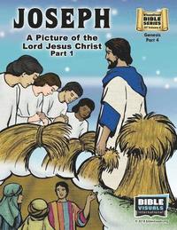 bokomslag Joseph Part 1, A Picture of the Lord Jesus: Old Testament Volume 4: Genesis Part 4
