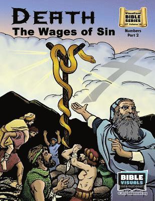 Death: The Wages of Sin: Old Testament Volume 14: Numbers Part 2 1