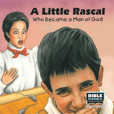 Michelle Morin, Bible Visuals International - A Little Rascal: The True Story of Anthony T. Rossi, Häftad