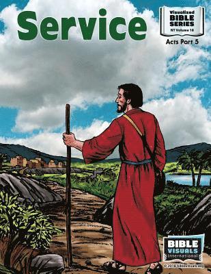 Service: New Testament Volume 18: Acts Part 5 1