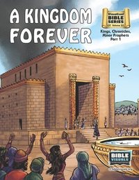 bokomslag A Kingdom Forever: Old Testament Volume 23: Kings, Chronicles, Minor Prophets Part 1