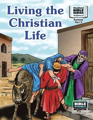 bokomslag Living the Christian Life: New Testament Volume 23: Romans Part 5