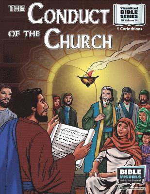 The Conduct of the Church: New Testament Volume 24: 1 Corinthians 2 1