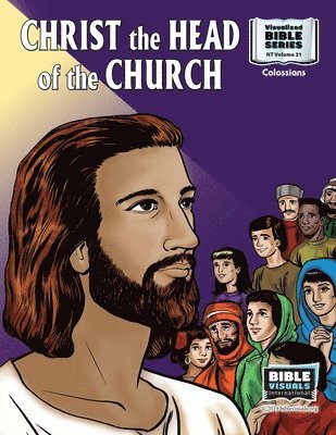 Christ, The Head of The Church: New Testament Volume 31: Colossians 1